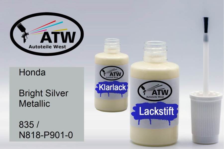 Honda, Bright Silver Metallic, 835 / N818-P901-0: 20ml Lackstift + 20ml Klarlack - Set, von ATW Autoteile West.